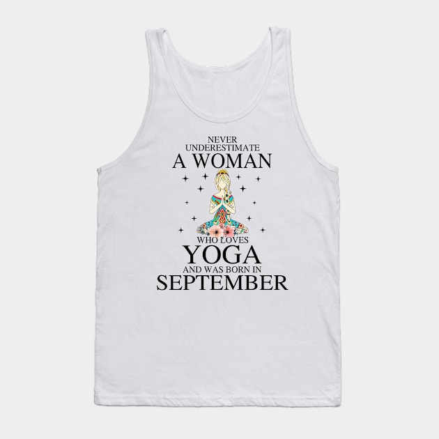 A Woman Who Loves Yoga And Was Born In September Tank Top by Vladis